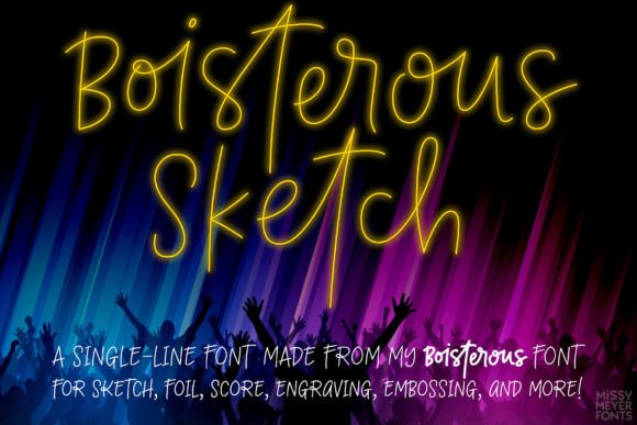 Boisterous Sketch: A Single-Line Font for Modern Makers