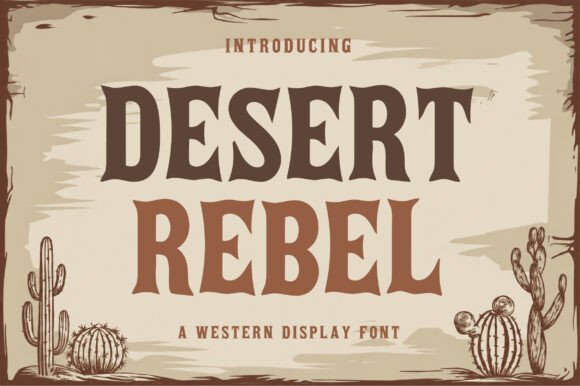 Desert Rebel: A Western Font for Modern Branding