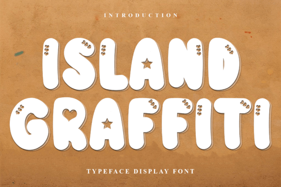 Island Graffiti: A Font That Feels Like a Warm Welcome