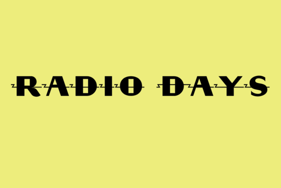 Radio Days: The Electrifying Display Font for Bold Designs