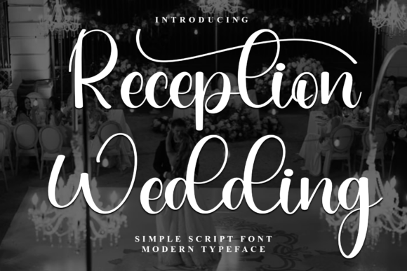 Reception Wedding: A Festive Typeface for Holiday Projects