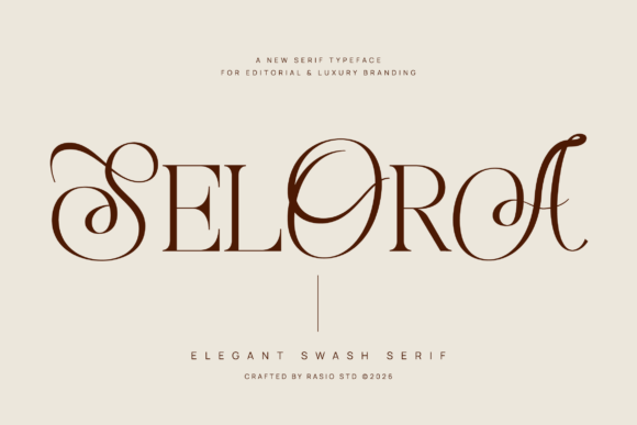 Selora: The Swash Serif for Modern Luxury Branding